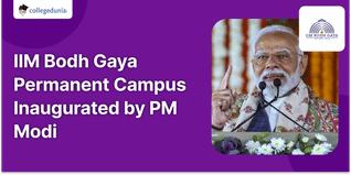 IIM Bodh Gaya Permanent Campus Inaugurated by PM Modi; Check Details Here